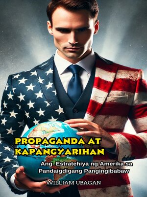 cover image of Propaganda at Kapangyarihan